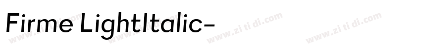 Firme LightItalic字体转换